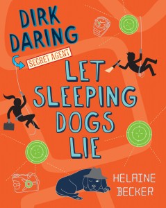 Let Sleeping Dogs Lie by Helaine Becker