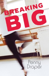 Breaking Big by Penny Draper