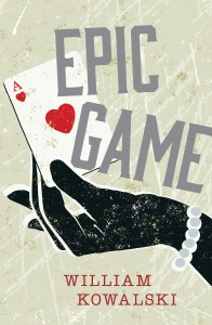 Epic Game by William Kowalski