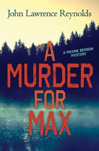 A Murder for Max by John Lawrence Reynolds