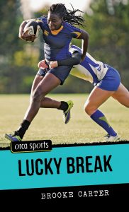 Lucky Break_Carter_Orca Book Publishers