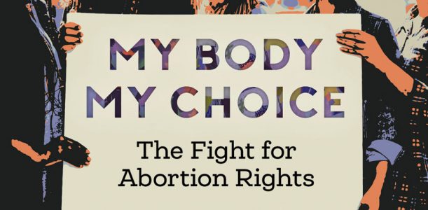 Robin Stevenson on the Fight for Abortion Rights