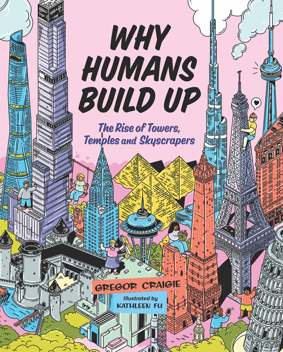 Q&A with Why Humans Build Up author Gregor Craigie