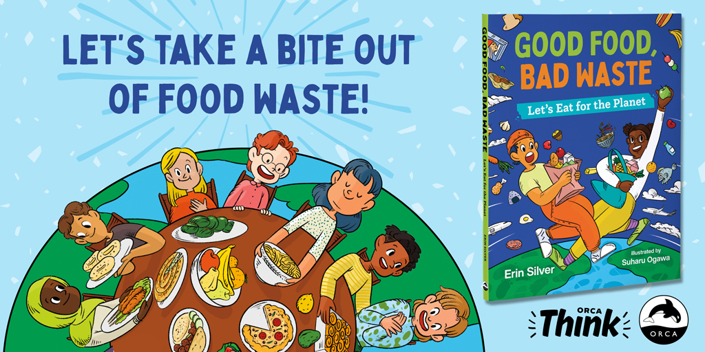 5 Tips to Help Reduce Food Waste from Author of Good Food, Bad Waste