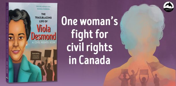 Q&A with The Trailblazing Life of Viola Desmond Author Rachel Kehoe