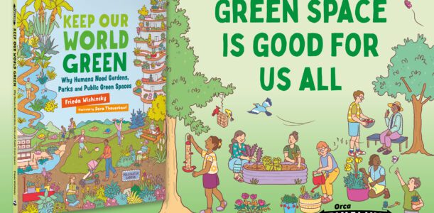 Q&A with Keep Our World Green Author Frieda Wishinsky