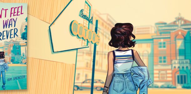 Kim Spencer on writing I Won’t Feel This Way Forever