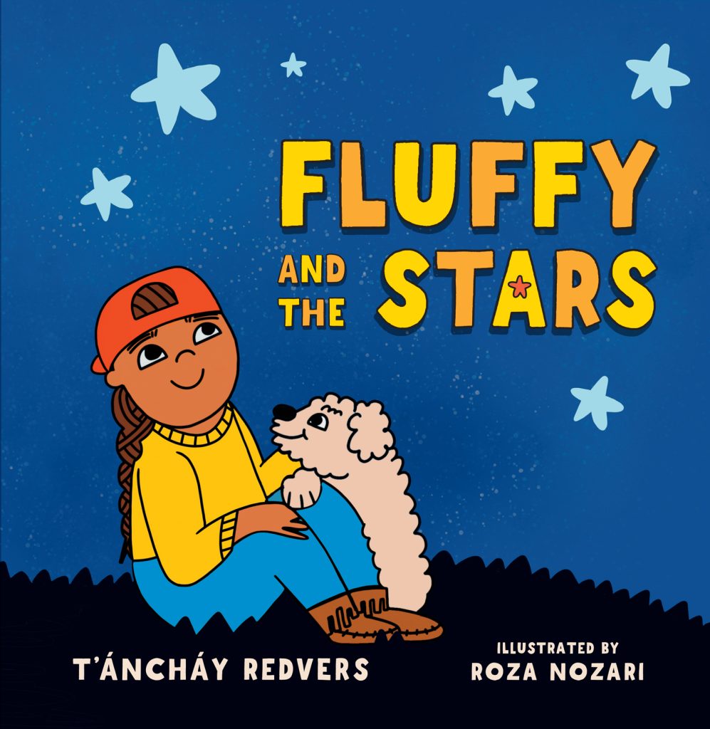 Fluffy and the Stars by T'anchay Redvers and illustrated by Roza Nozari.