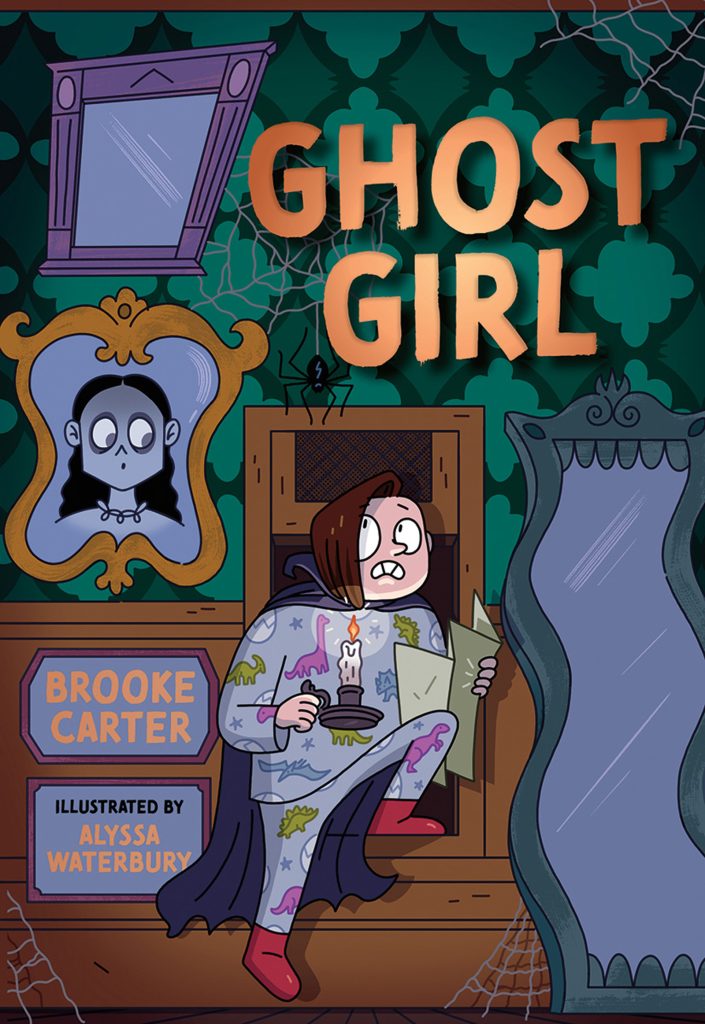 Ghost Girl. Sly, wearing PJs and a cape, stands by a dumbwaiter in a room with spiderwebs. Sly is holding a folded paper in their left hand and a lit candle in their right hand. Around are several mirrors, one of which shows the face, neck and shoulders of a young girl.