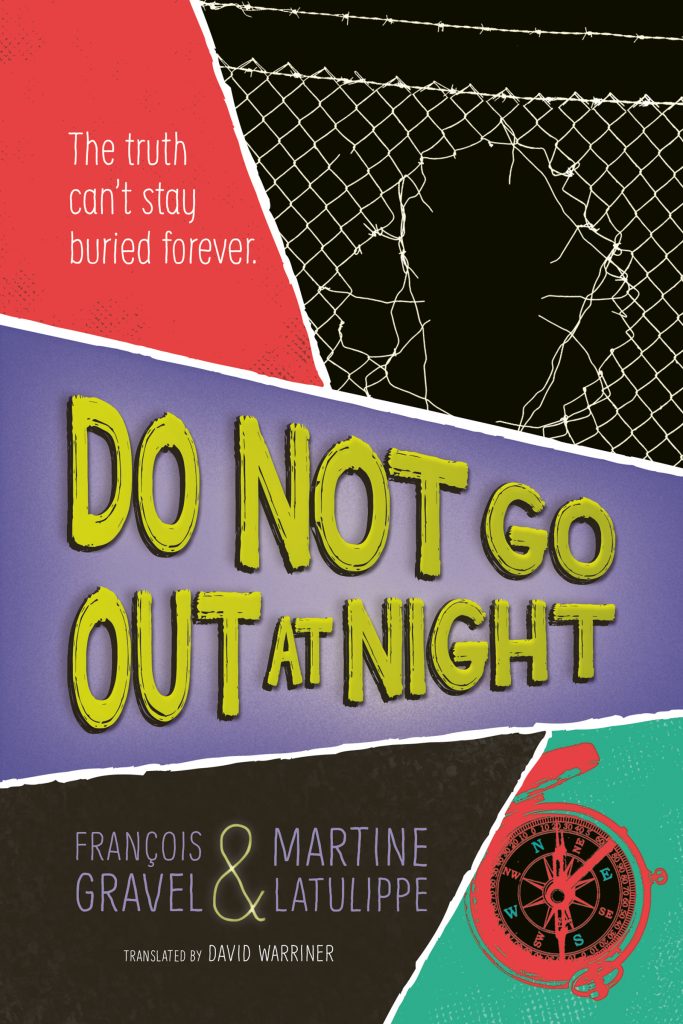 Do Not Go Out At Night by Francois Gravel and Martine Latulippe.