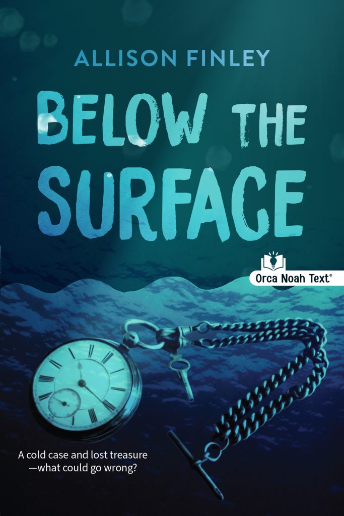 Below the Surface by Allison Finley. Logo: Orca Noah Text. 