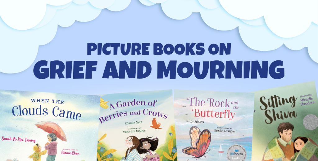Picture books on grief and mourning