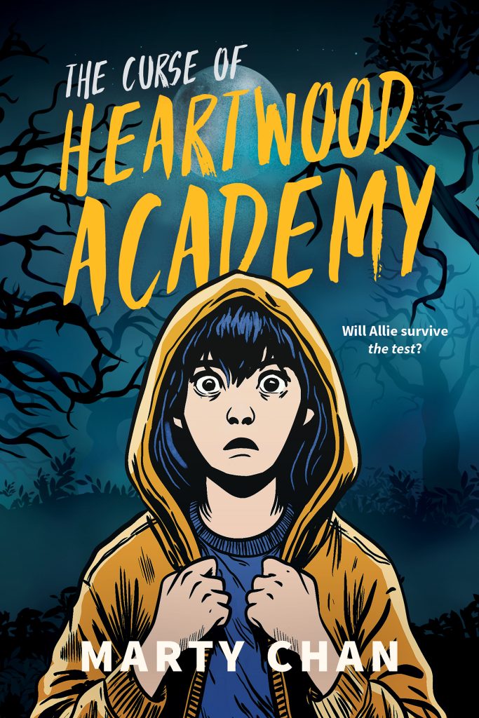 The Curse of Heartwood Academy by Marty Chan. Will Allie survive the test? An illustration of a young person clutching the collar of their hoodie looking scared under dark looming trees.