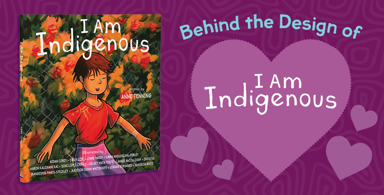 Inside the Orca book: Designing I Am Indigenous