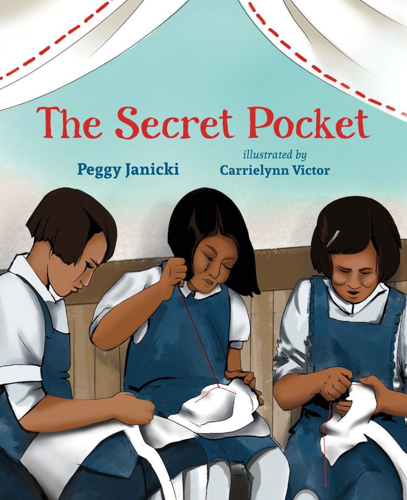The Secret Pocket written by 
Peggy Janicki and illustrated by 
Carrielynn Victor.