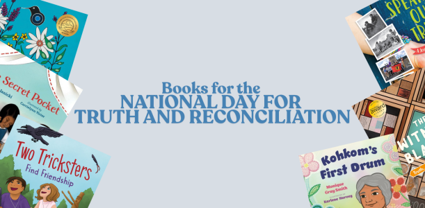 Kids’ books for the National Day for Truth and Reconciliation