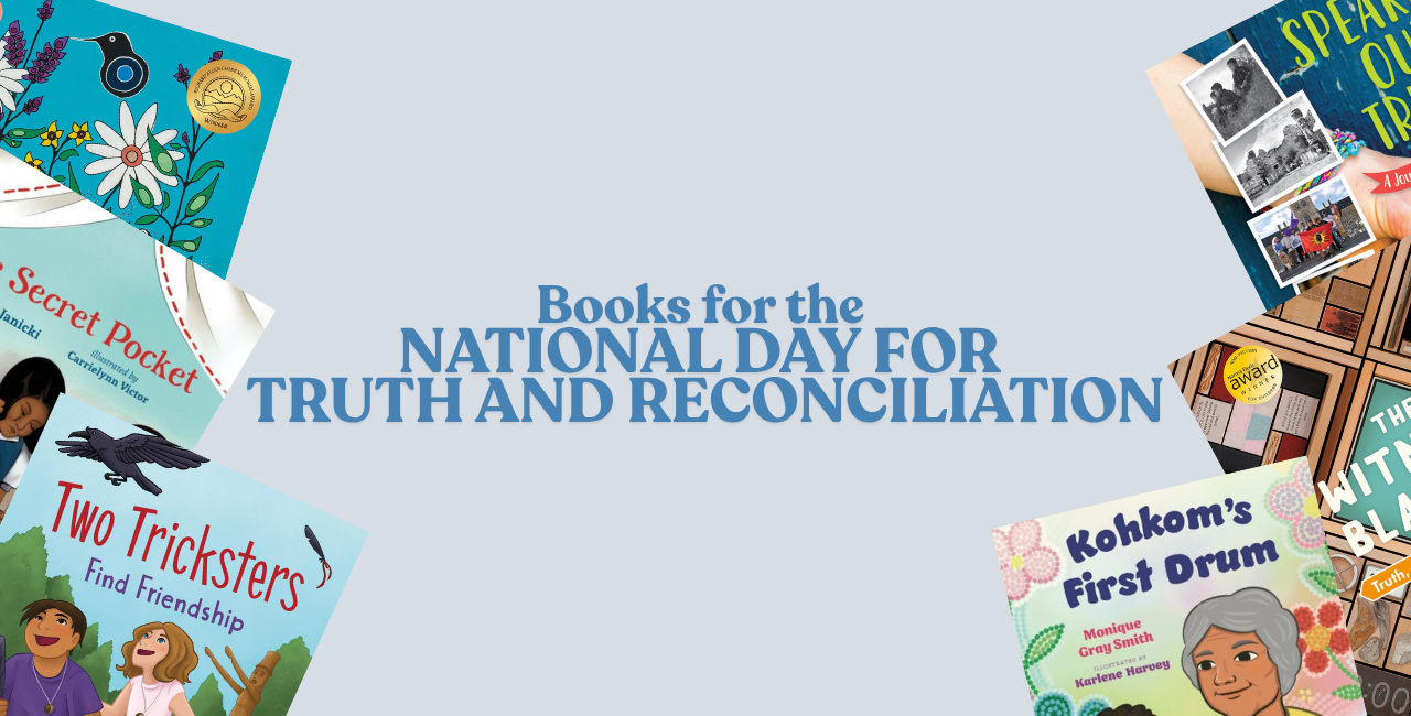 Kids’ books for the National Day for Truth and Reconciliation